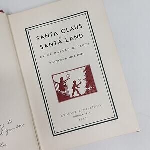 1942 Santa Claus in Santa Land Dr. Harold W Trott HC Christmas Book Ben Rueby